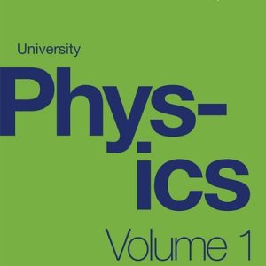 University Physics Volume 1 (1st Edition)