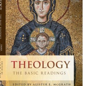 Theology The Basic Readings (3rd Edition)