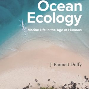 Ocean Ecology Marine Life in the Age of Humans (1st Edition)