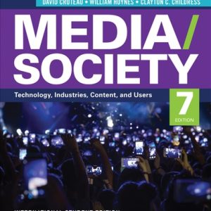 Media/Society - International Student Edition Technology, Industries, Content, and Users (7th Edition)