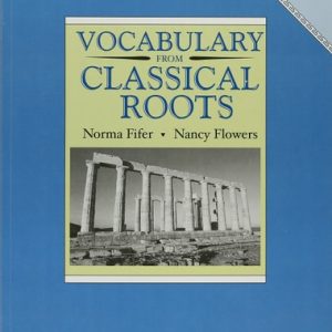 Vocabulary from Classical Roots E (3rd Edition)