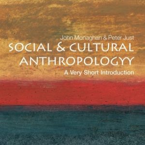 Social and Cultural Anthropology: A Very Short Introduction (9th Edition)