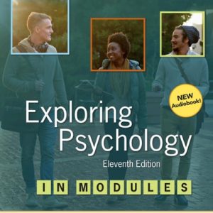 Exploring Psychology in Modules (11th Edition)