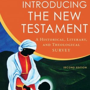 Introducing the New Testament (2nd Edition)
