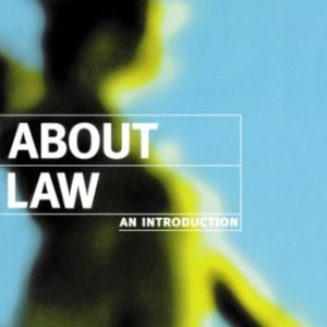 About Law An Introduction (1st Edition)