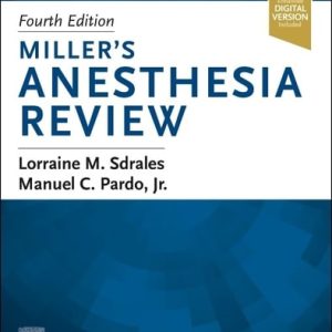Miller's Anesthesia Review (4th Edition)