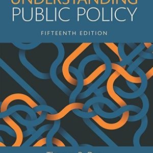 Understanding Public Policy (15th Edition)