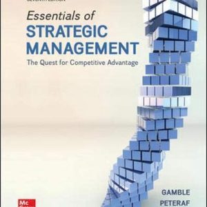 Essentials of Strategic Management The Quest for Competitive Advantage (7th Edition)