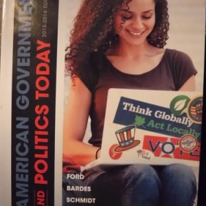 American Government and Politics Today 2015-2016 (17th Edition)