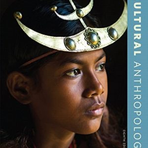 Cultural Anthropology (8th Edition)