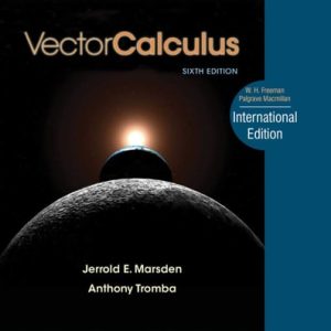 Vector Calculus (6th Edition)
