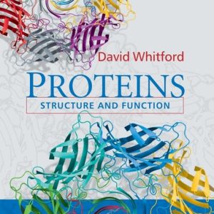 Proteins: Structure and Function (1st Edition)