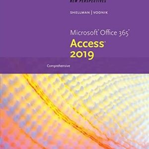 New Perspectives Microsoft Office 365 & Access 2019 Comprehensive (1st Edition)
