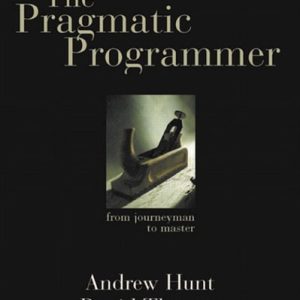 The Pragmatic Programmer (1st Edition)