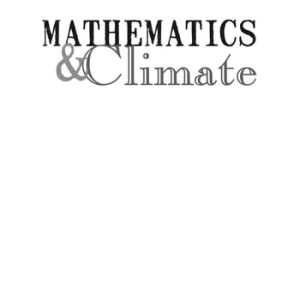 Mathematics and Climate (1st Edition)