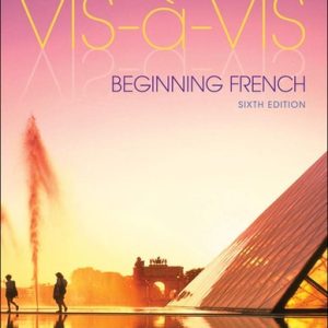 Vis-à-vis: Beginning French (Student Edition) (6th Edition)