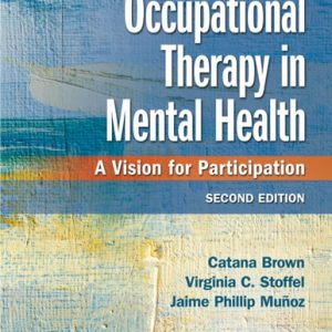 Occupational Therapy in Mental Health A Vision for Participation (2nd Edition)