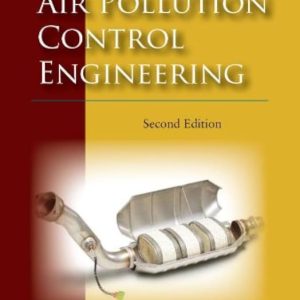 Air Pollution Control Engineering (2nd Edition)