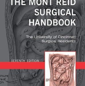 The Mont Reid Surgical Handbook Mobile Medicine Series (7th Edition)
