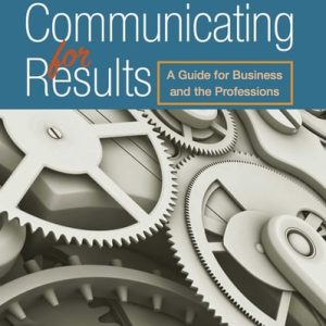 Communicating for Results: A Guide for Business and the Professions (11th Edition)