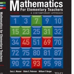 Mathematics for Elementary Teachers A Contemporary Approach (10th Edition)