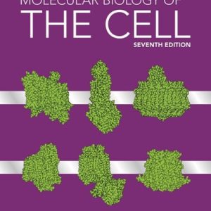 Molecular Biology of the Cell (7th Edition)