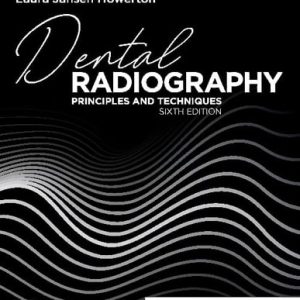 Dental Radiography Principles and Techniques (6th Edition)