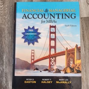 Financial and Managerial Accounting for MBAs (6th Edition)
