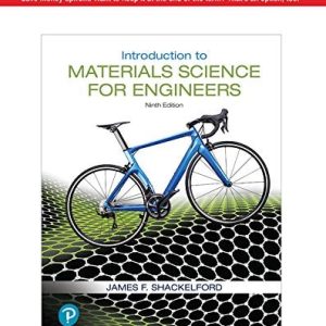 Introduction to Materials Science for Engineers (9th Edition)