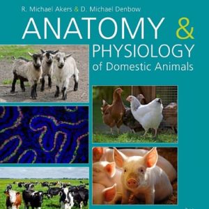 Anatomy and Physiology of Domestic Animals (2nd Edition)
