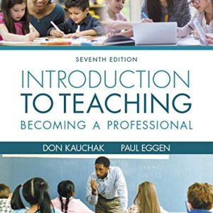 Introduction to Teaching Becoming a Professional (7th Edition)