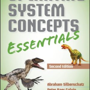Operating System Concepts Essentials (2nd Edition)