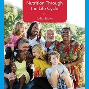 Nutrition Through the Life Cycle (7th Edition)