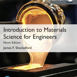 Introduction to Materials Science for Engineers (Global Edition) (9th Edition)
