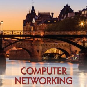 Computer Networking: A Top-Down Approach (Pearson+) (8th Edition)