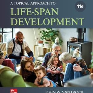 Loose Leaf for a Topical Approach to Life-Span Development (11th Edition)