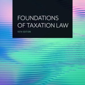 Foundations of Taxation Law (15th Edition)