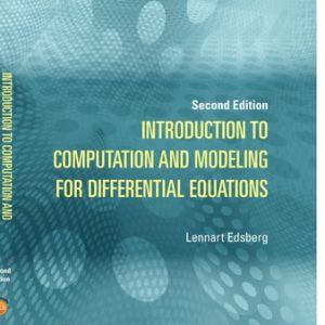 Introduction to Computation and Modeling for Differential Equations (Revised 1st Edition)
