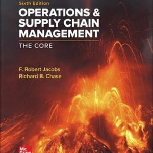 Operations and Supply Chain Management The Core (6th Edition)