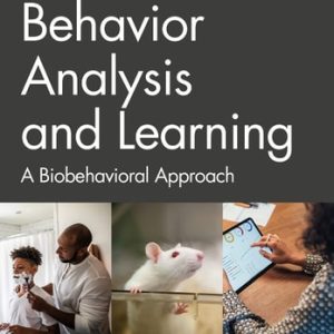 Behavior Analysis and Learning A Biobehavioral Approach (7th Edition)
