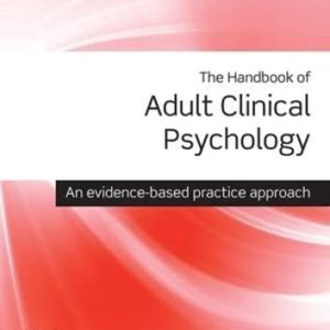 The Handbook of Adult Clinical Psychology An Evidence-based Practice Approach (2nd Edition)