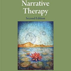 Narrative Therapy (2nd Edition)