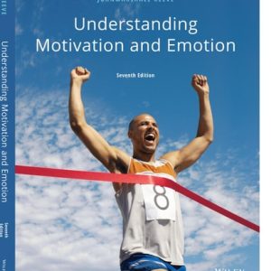 Understanding Motivation and Emotion (7th Edition)