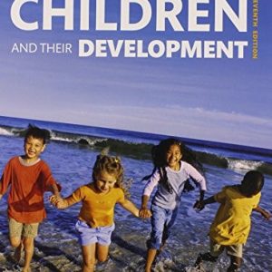 Children and Their Development (7th Edition)