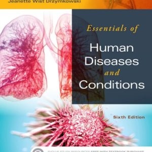 Essentials of Human Diseases and Conditions (6th Edition)