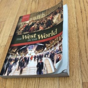 The West in the World Vol II: From the Renaissance (5th Edition)