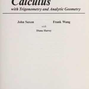 Calculus With Trigonometry and Analytic Geometry (1st Edition)