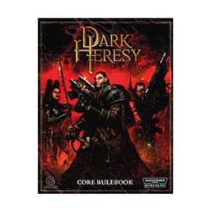 Dark Heresy Roleplaying in the Grim Darkness of the 41st Millennium (1st Edition)