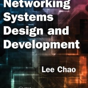 Networking Systems Design and Development (1st Edition)