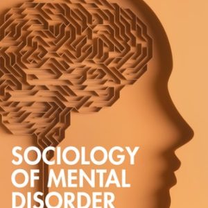 Sociology of Mental Disorder (12th Edition)